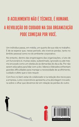Imagem de Livro - Lutos corporativos, Como lidar com a dor e o sofrimento de colaboradores e manter o bom desempenho na sua empres