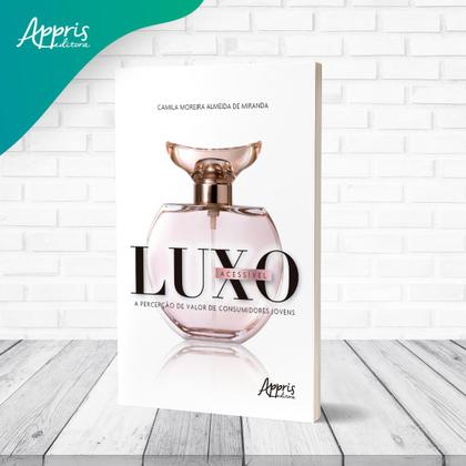 Imagem de Livro - Luxo acessível: A percepção de valor de consumidores jovens