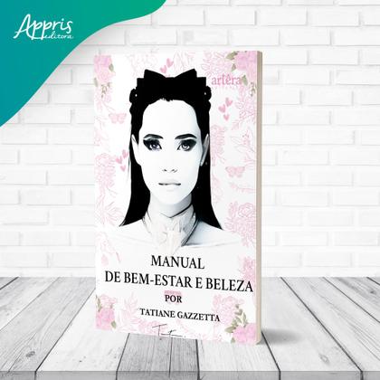 Imagem de Livro - Manual de Bem-Estar e Beleza por Tatiane Gazzetta
