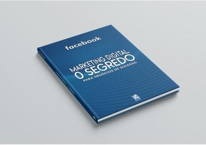 Imagem de Livro - Marketing Digital O Segredo - Facebook