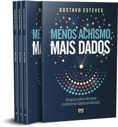 Imagem de Livro - Menos Achismo, Mais Dados
