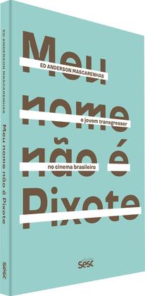 Imagem de Livro - Meu nome não é Pixote