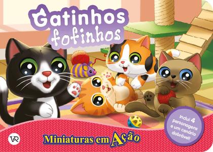 Imagem de Livro - Miniaturas em ação - Gatinhos fofinhos