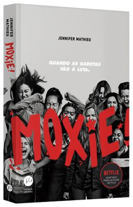 Imagem de Livro - Moxie: Quando as garotas vão à luta
