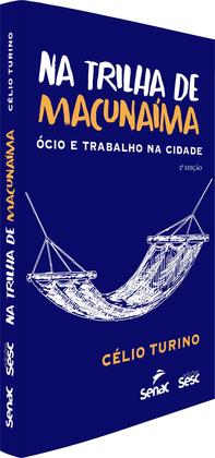 Imagem de Livro - Na Trilha de Macunaíma