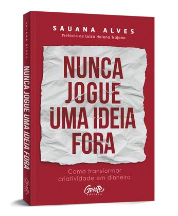 Imagem de Livro - Nunca jogue uma ideia fora