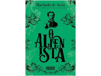 Imagem de Livro O Alienista Edição Comentada Machado de Assis