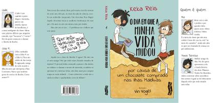 Imagem de Livro - O dia em que minha vida mudou por causa de um chocolate comprado nas Ilhas Maldivas (Nova edição)