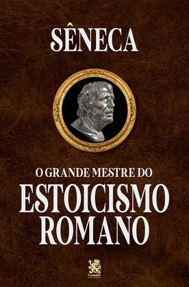 Imagem de Livro - O Grande Mestre do Estoicismo Romano