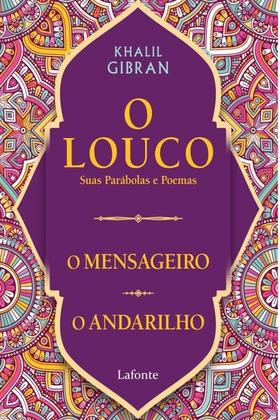 Imagem de Livro - O Louco, suas parábolas e poemas /O mensageiro/ O andarilho