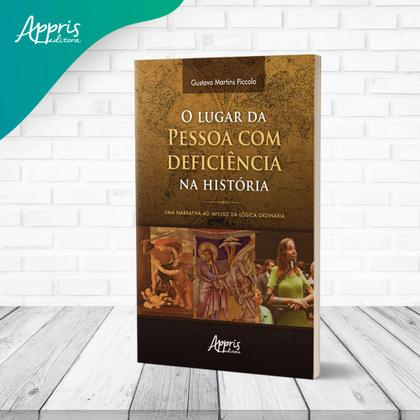 Imagem de Livro - O Lugar da Pessoa com Deficiência na História