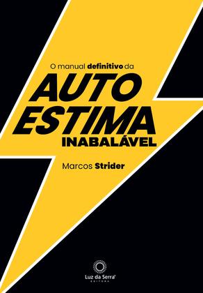 Imagem de Livro - O Manual Definitivo da Autoestima Inabalável