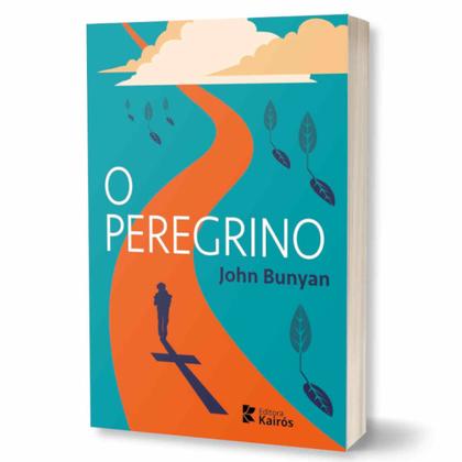 Imagem de Livro O Peregrino + O Peregrino Para Jovens (adolescentes) - John Bunyan  Linguagem Acessível Literatura Cristã