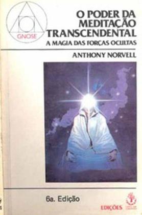 Imagem de Livro O Poder da Meditação Transcendental - Anthony Norvell - Ibrasa