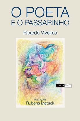 Imagem de Livro - O poeta e o passarinho