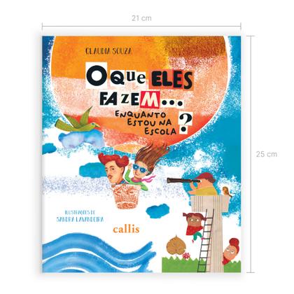 Imagem de Livro - O Que Eles Fazem... Enquanto Estou na Escola?