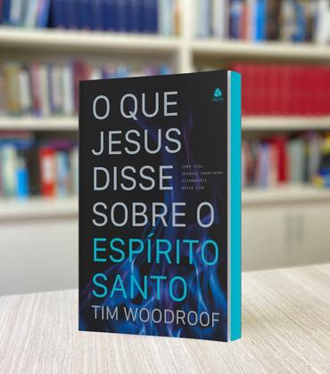Imagem de Livro - O que Jesus disse sobre o Espírito Santo