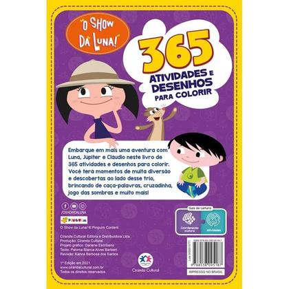 Imagem de Livro O Show da Luna - 365 Atividades e Desenhos Para Colorir Crianças Filhos Infantil Desenho História Brincar Pintar - Igreja Cristã Amigo Evangélico