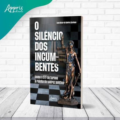 Imagem de Livro - O silêncio dos incumbentes