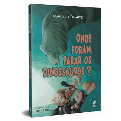 Imagem de Livro - Onde foram parar os dinossauros?