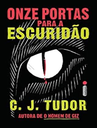 Imagem de Livro Onze Portas Para a Escuridão C. J. Tudor