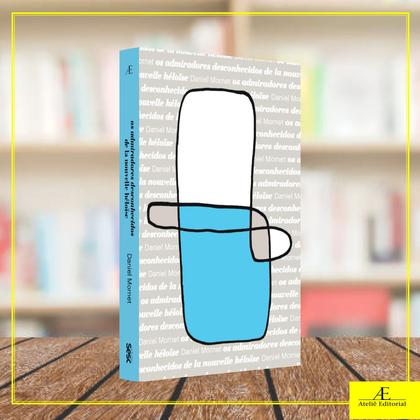 Imagem de Livro - Os admiradores desconhecidos de La Nouvelle Héloïse