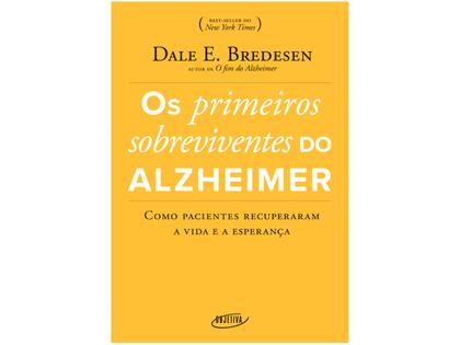 Imagem de Livro Os Primeiros Sobreviventes do Alzheimer Dale E. Bredesen