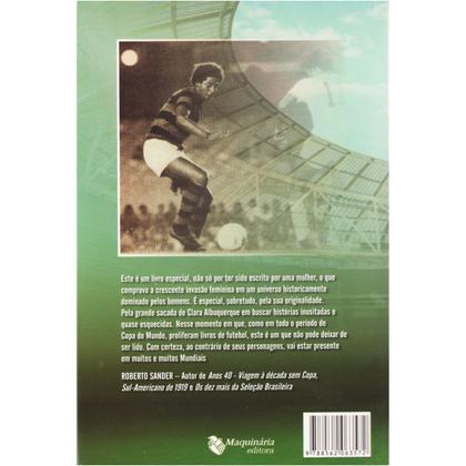 Imagem de Livro Os Sem-Copa Craques Que Encantaram O Brasil - Maquinária