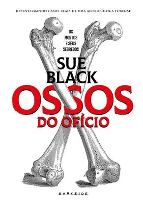 Imagem de Livro Ossos do Ofício Sue Black