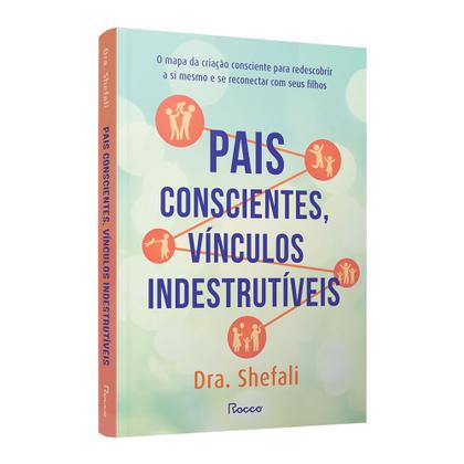 Imagem de Livro - Pais conscientes, vínculos indestrutíveis