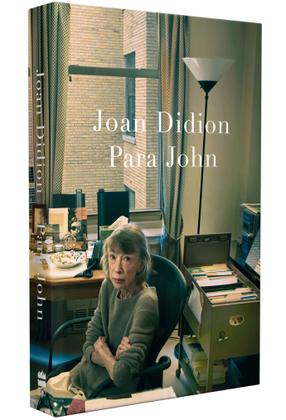 Imagem de Livro - Para John – Um relato autobiográfico inédito de Joan Didion, autora de “O ano do pensamento mágico”
