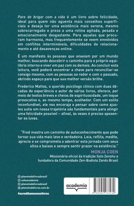Imagem de Livro - Pare de brigar com a vida