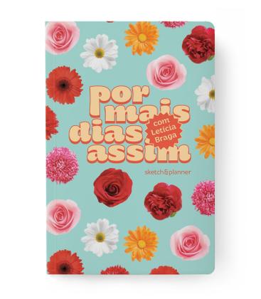 Imagem de Livro - Por Mais Dias Assim - Sketch&Planner Com Leticia Braga