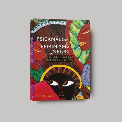 Imagem de Livro - Psicanálise e feminismo negro