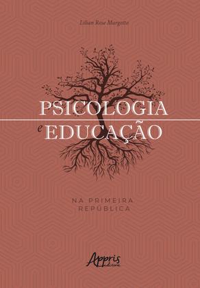 Imagem de Livro - Psicologia e educação na primeira república