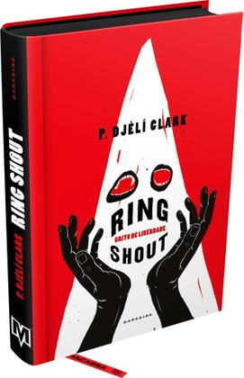 Imagem de Livro Ring Shout: Grito de Liberdade  P. Djèlí Clark