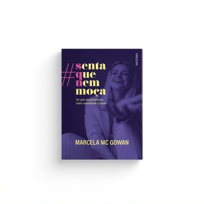 Imagem de Livro - Senta que nem moça