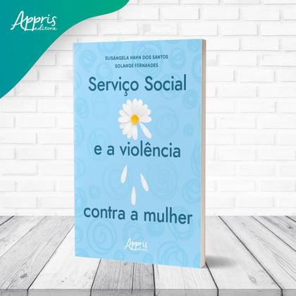 Imagem de Livro - Serviço social e a violência contra a mulher