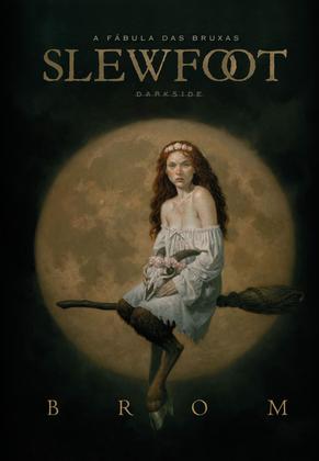 Imagem de Livro - Slewfoot: A Fábula das Bruxas