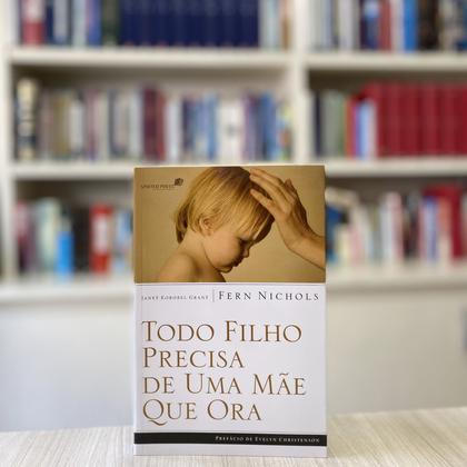 Imagem de Livro - Todo filho precisa de uma mãe que ora