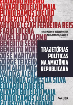 Imagem de Livro - Trajetórias políticas na Amazônia republicana