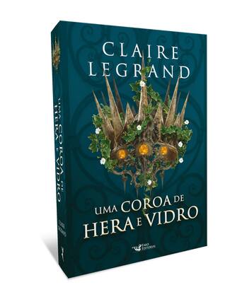 Imagem de Livro - Uma coroa de hera e vidro - Romantasy