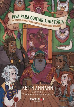 Imagem de Livro - Viva para contar a história: Táticas de combate para jogadores de Dungeons & Dragons