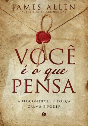 Imagem de Livro - Você é o que pensa – Edição de Luxo