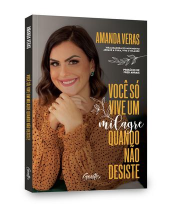 Imagem de Livro - Você só vive um milagre quando não desiste