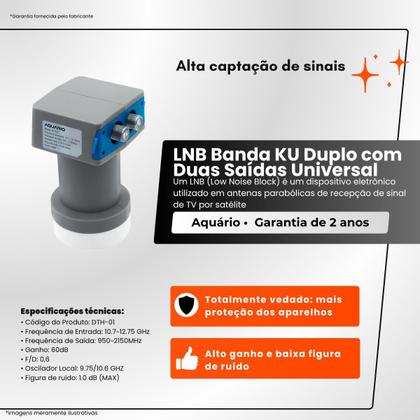 Imagem de LNB Banda KU Duplo com 2 Saídas Universal DTH-02 - Aquário