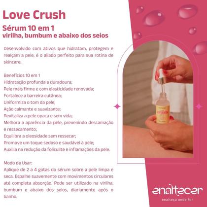 Imagem de Love Crush Serum Intimo Feminino Virilha Vulva 10 em 1 com Ácido Hialurônico D-Pantenol Niacinamida Colágeno