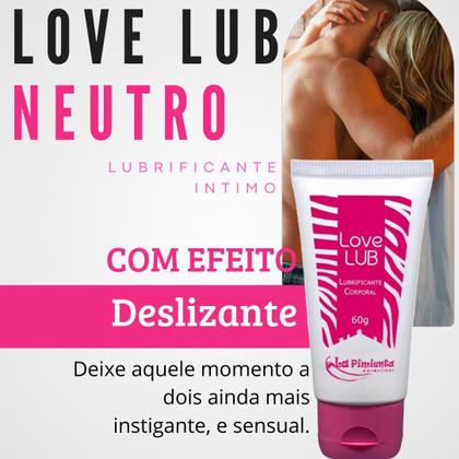 Imagem de Lubrificante Íntimo Neutro a Base de Agua Para Sexo Anal Vaginal Love Lub 60g La Pimienta