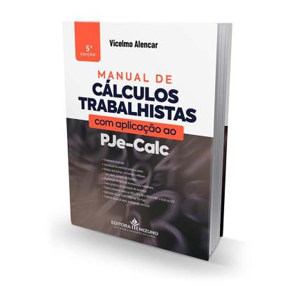 Imagem de Manual de Cálculos Trabalhistas com Aplicação ao Pje-Calc 5ª edição