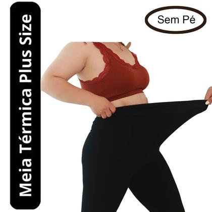 Imagem de Meia Calça Térmica Flanelada Segunda Pele sem Pé: Plus Size